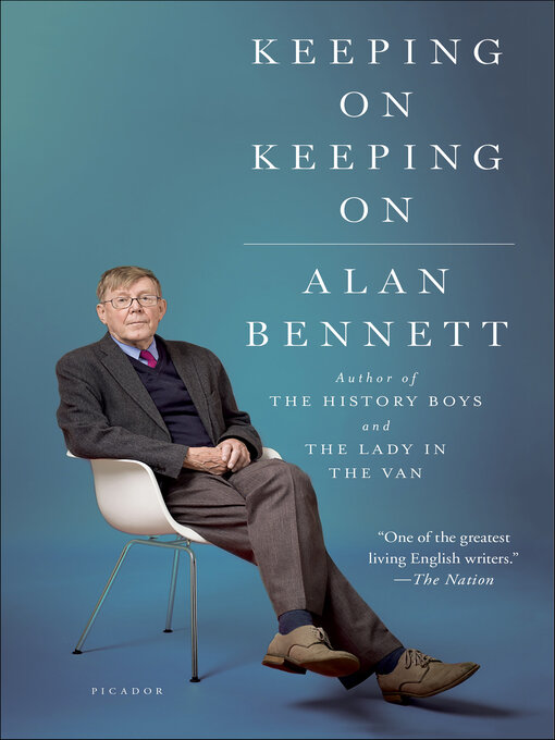 Title details for Keeping On Keeping On by Alan Bennett - Available